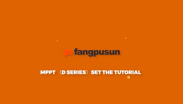 How to set Fangpusun MPPT D series?